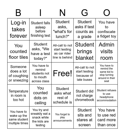State Testing Teacher Bingo Card