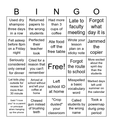 Tired Teachers and Staff Bingo Card