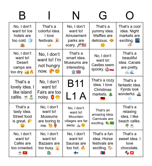 B11 L1 A That’s a lovely idea. I like island cafés. ☕🏝️ Bingo Card