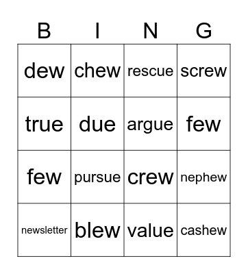 'ue' (glue) and 'ew' (grew) Bingo Card