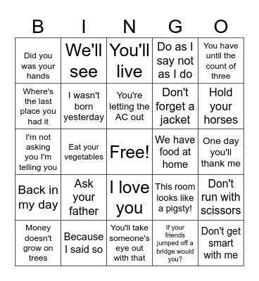 Things Moms Say Bingo Card