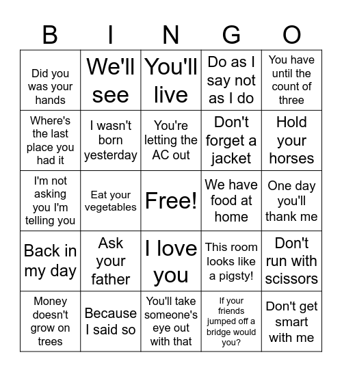 Things Moms Say Bingo Card