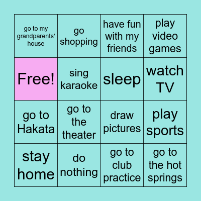 Q: What did you enjoy during Golden Week? A: I enjoyed OOing ~. Bingo Card