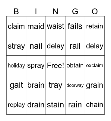 Lesson  ai /ā/, ay /ā/ Bingo Card