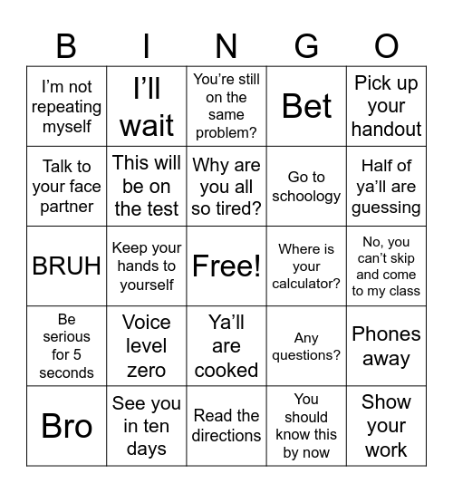 Things your Teacher Says Bingo Card