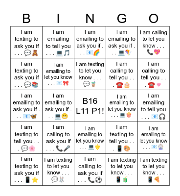 B16 L11 P1 I am calling to tell you . . . 📞😊 Bingo Card