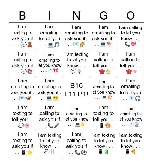 B16 L11 P1 I am calling to tell you . . . 📞😊 Bingo Card