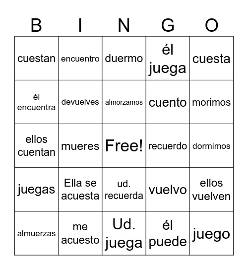 Spelling Change Verbs o→ue Bingo Card