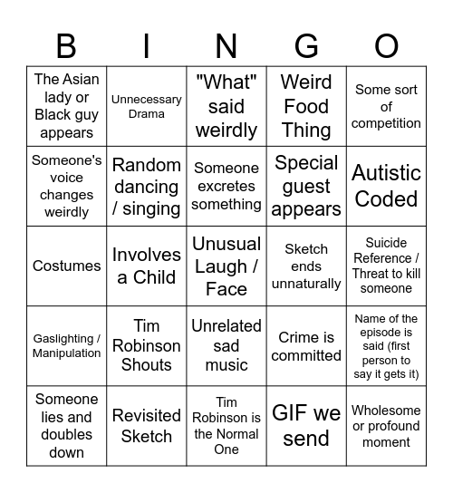 I Think You Should Bingo Now Bingo Card