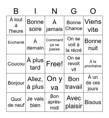 FRENCH GREETINGS AND GOODBYES Bingo Card
