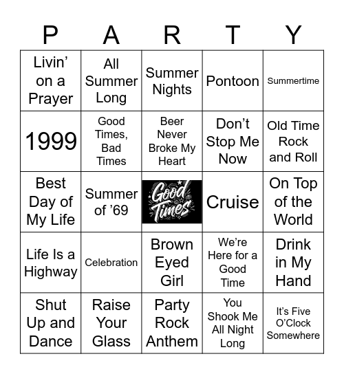 Good times! Bingo Card
