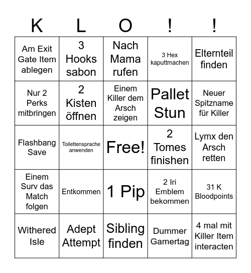 William muss mal aufs Bingo Card