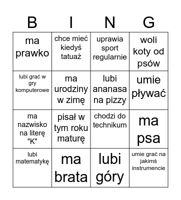 ZNAJDŹ KOGOŚ KTO... Bingo Card