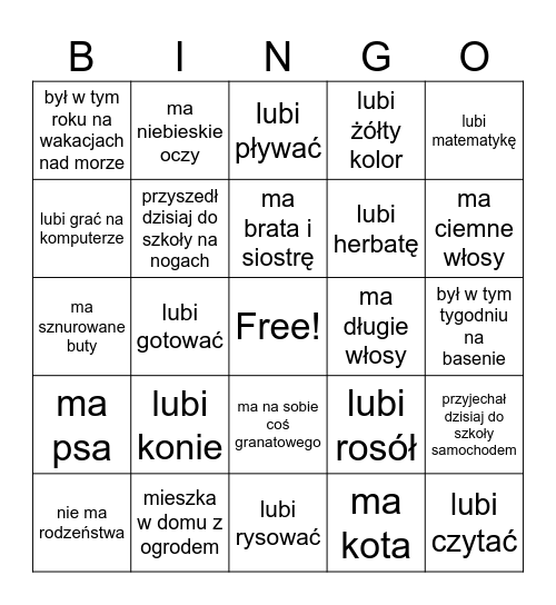 klasa 4B Znajdź kogoś kto ... Bingo Card
