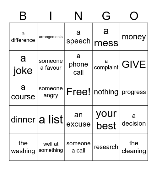 MAKE-DO-GIVE COLLOCATIONS Bingo Card