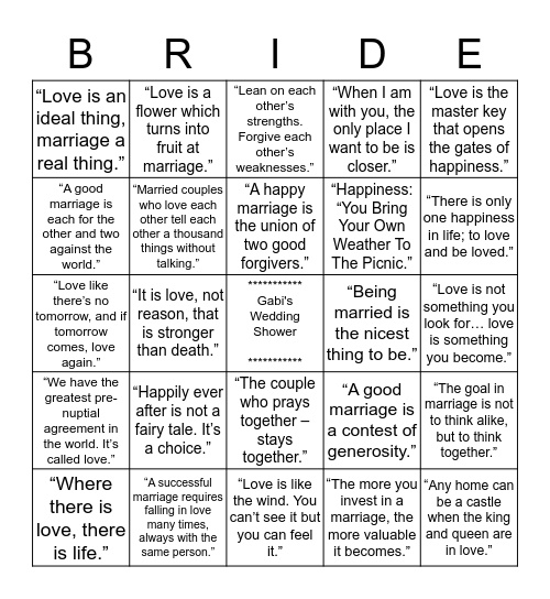 "It takes love, respect, trust, understanding, friendship and faith in your relationship to make it last.” Bingo Card
