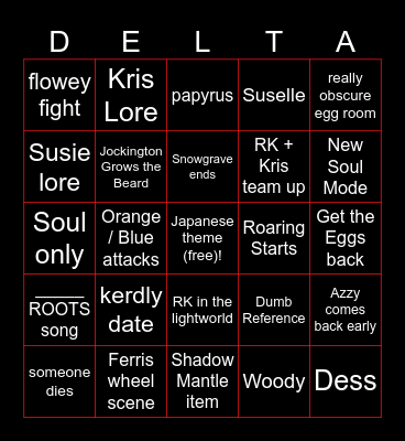 SAZYSAKESAMEs Deltarune Chapter 5 Bingo Card