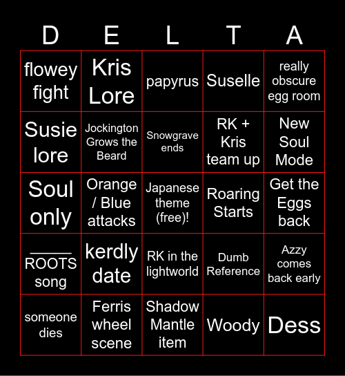 SAZYSAKESAMEs Deltarune Chapter 5 Bingo Card