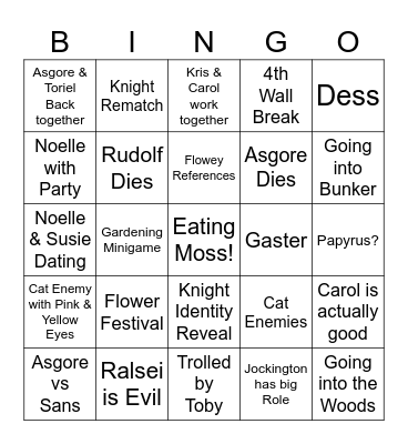 DELTARUNE CH5 T̶O̶M̶O̶R̶R̶O̶W̶ TODAY Bingo Card