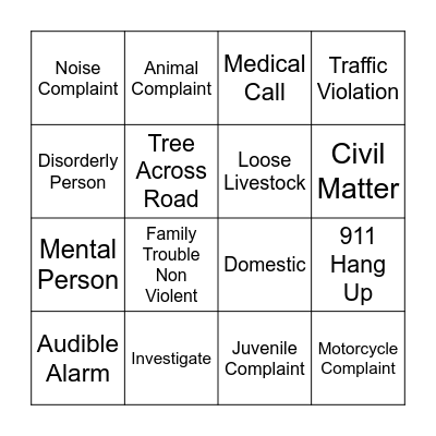 CALLS FOR SERVICE BINGO!! Bingo Card
