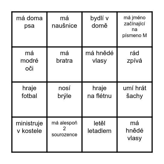 NAJDI NĚKOHO, KDO... Bingo Card