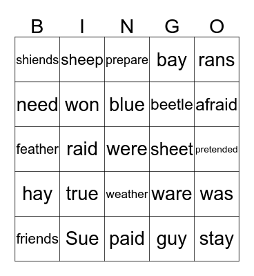 "ay, ee, ai, ue, iend, wa" Bingo Card