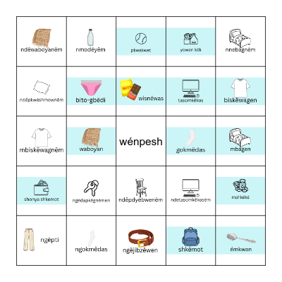 nin ma i yawen (poss.) Bingo Card