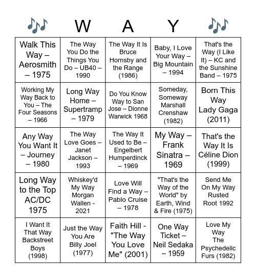 NO, "WAY"! Songs with the word way in the title Bingo Card