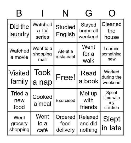 What did you do last weekend? Bingo Card
