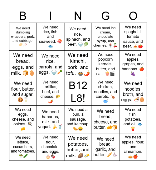 B12 L8 We need bread, eggs, and milk. 🍞🥚 Bingo Card
