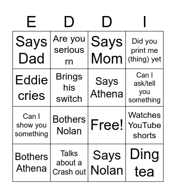 Things Eddie will say/do Bingo Card