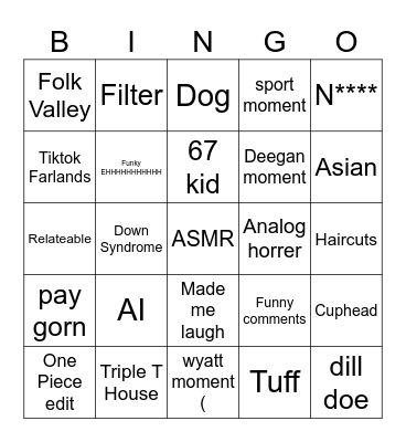 Tiktok Bingo!!!!!!!!676767667 Bingo Card