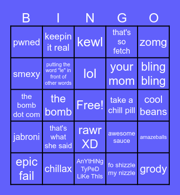 Early 2000s popular slang Bingo Card