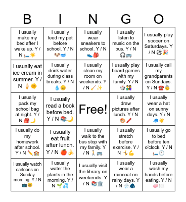 B10 L13 I usually eat breakfast before school. Y / N 🍳⏰ Bingo Card