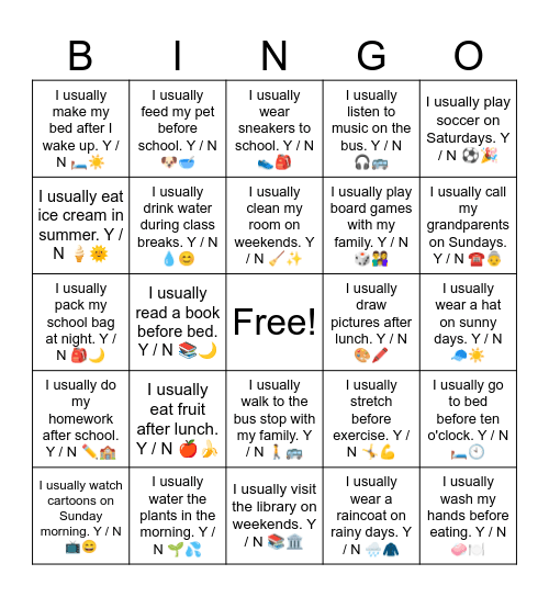 B10 L13 I usually eat breakfast before school. Y / N 🍳⏰ Bingo Card