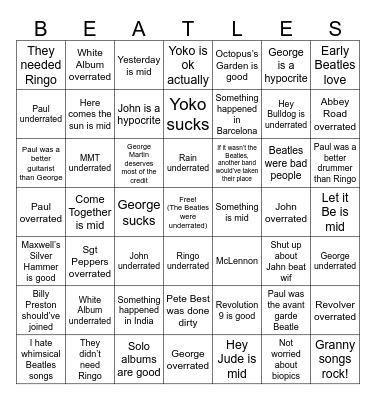 R/Beatles “unpopular opinions” bingo Card