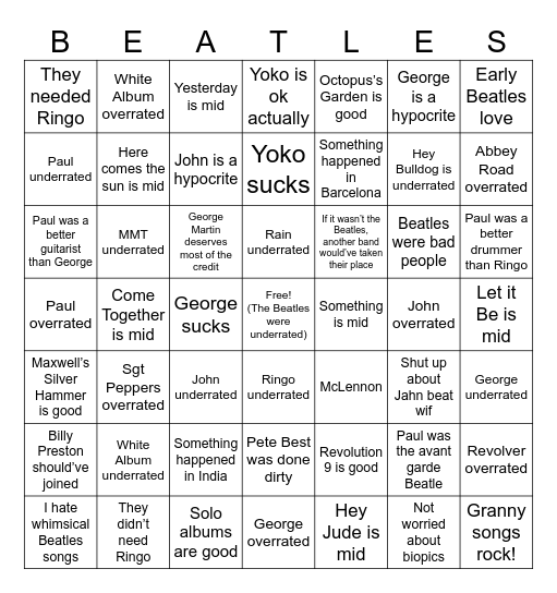 R/Beatles “unpopular opinions” bingo Card