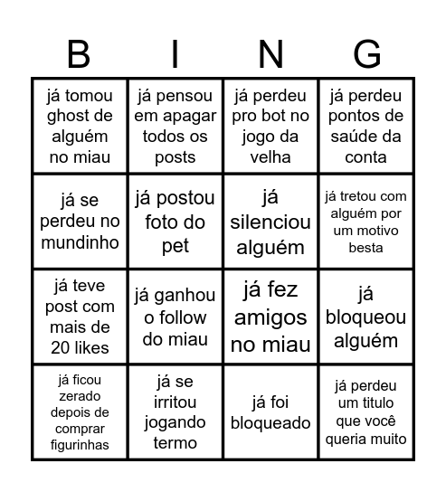 coisas que ja fiz no MIAU Bingo Card