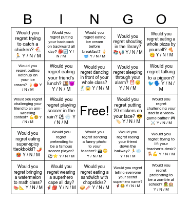 Would you regret putting ketchup on your ice cream? 🍦🍅 Y / N / M Bingo Card