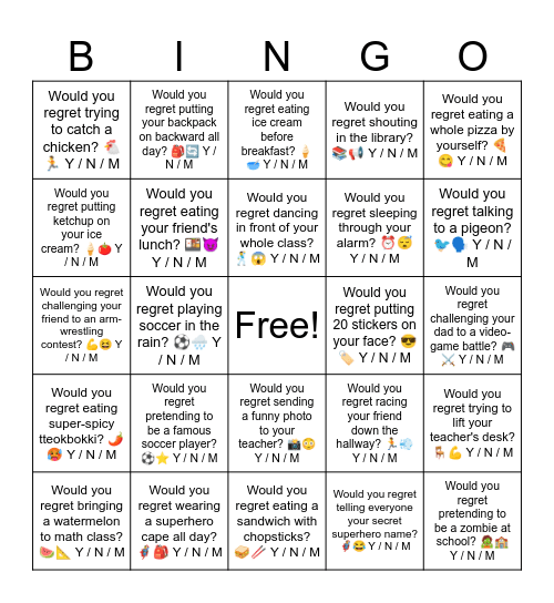 Would you regret putting ketchup on your ice cream? 🍦🍅 Y / N / M Bingo Card