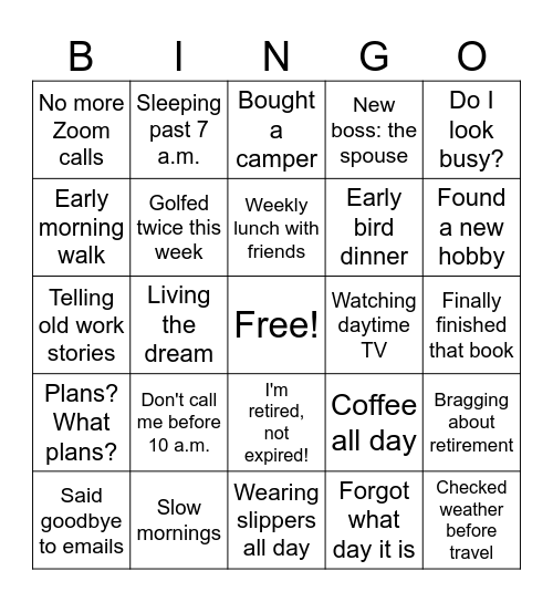 Orlean's Retirement Bingo Card