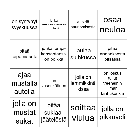 Löydä joku, joka... (ja kirjoita kuka) Bingo Card