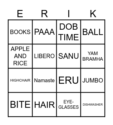ERIK'S FIRST BINGOOOOOO Bingo Card