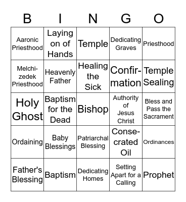 PRIESTHOOD and ORDINANCES Bingo Card