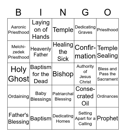 PRIESTHOOD and ORDINANCES Bingo Card