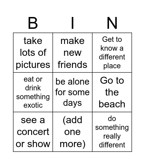 Did you _______ on your last vacation? Bingo Card