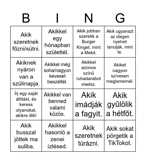9. F - Keress három olyan osztálytársat,... Bingo Card