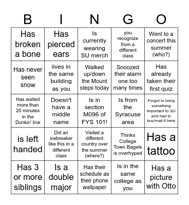 FYS 101 Bingo! Find someone who... Bingo Card