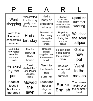 Find Someone Who-  Summer Break Edition Bingo Card