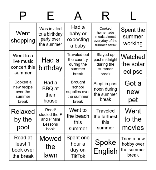 Find Someone Who-  Summer Break Edition Bingo Card